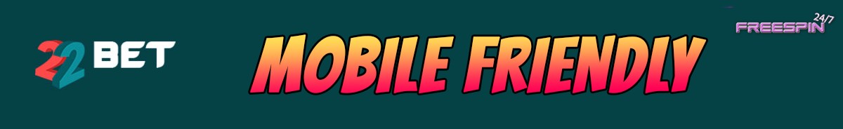 22Bet Casino-mobile-friendly
