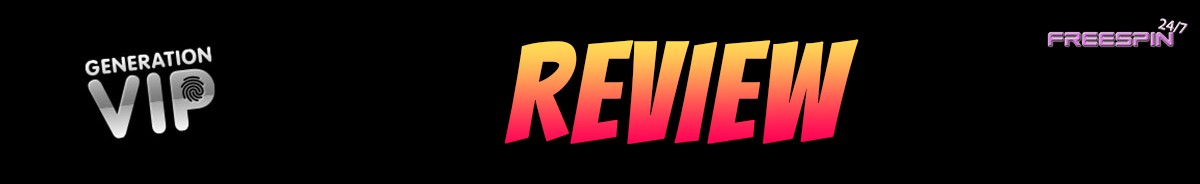 GenerationVIP-review