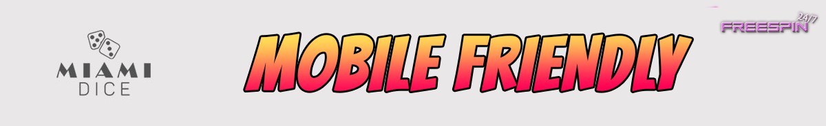 Miami Dice Casino-mobile-friendly